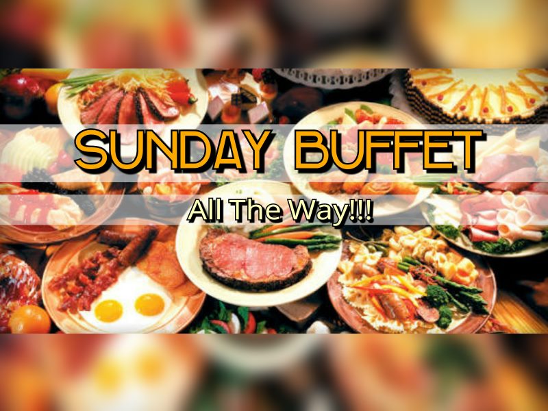 Sunday Buffet – All The Way